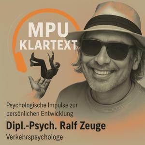 MPU KLARTEXT | Verkehrspsychologe Ralf Zeuge