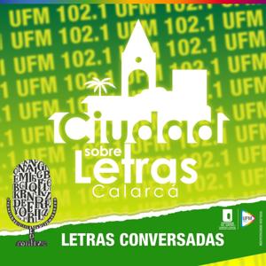 Ciudad sobre Letras (Letras Conversadas)
