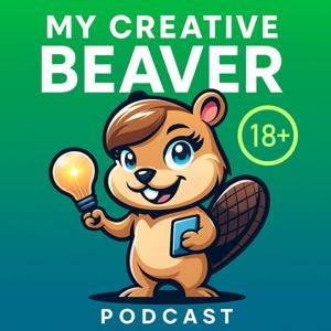 My Creative Beaver Podcast