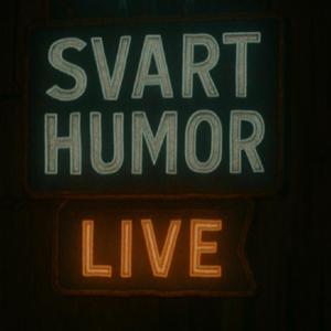 Svart Humor Live