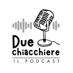 Due chiacchiere: esercitazione Podcast