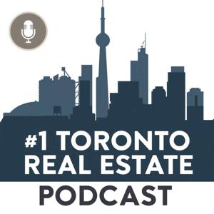 #1 Toronto Real Estate Podcast