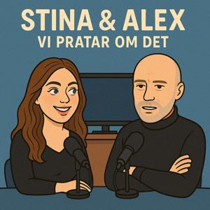 Stina & Alex - Vi pratar om det