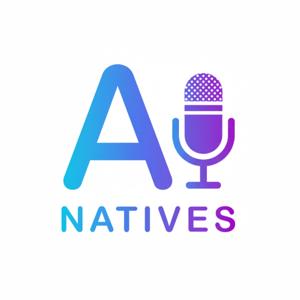 پادکست هوش مصنوعی | AI Natives