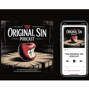 The Original Sin Podcast