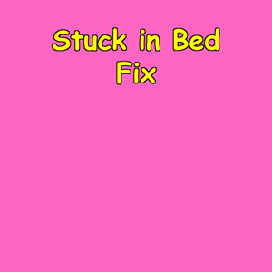 Stuck in Bed Fix | Get Up & Dominate
