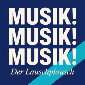 Musik! Musik! Musik! Der Lauschplausch