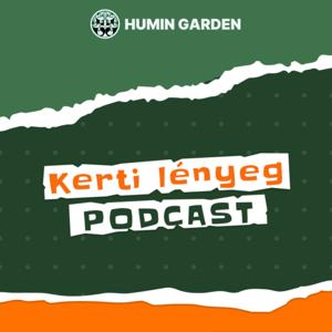 Kerti Lényeg podcast