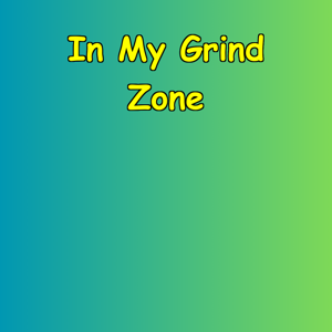 In My Grind Zone | 5-Minute Hustle Hypnosis