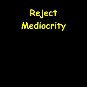 Reject Mediocrity | 5-Minute Mindset Reset