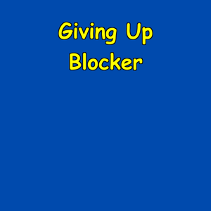Giving Up Blocker | Never Quit Protocol