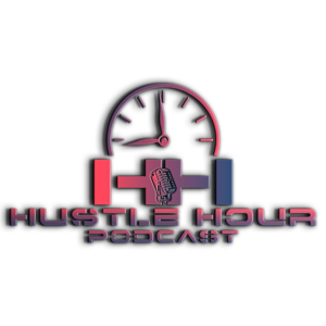 Hustle Hour Podcast