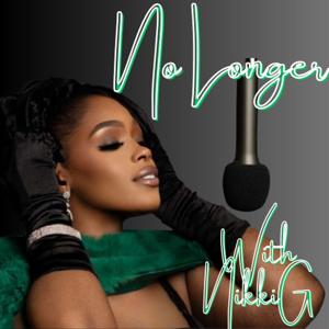 No Longer with NikkiG