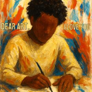 Dear Art, I Love You