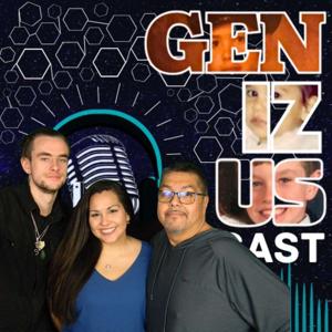 GenIzUs Podcast