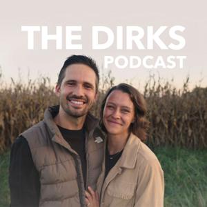 The Dirks Podcast