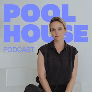 Pool House Podcast