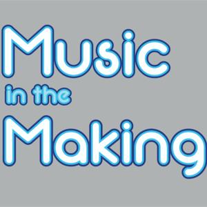 Music in the Making