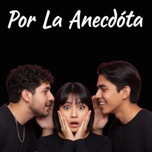 Por La Anecdota