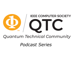 IEEE Quantum TC Podcast