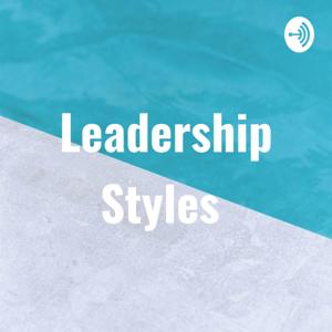 Leadership Styles by Samuel Mudzimu