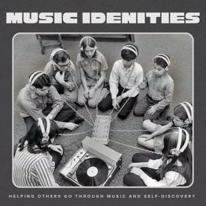 Music Idenities