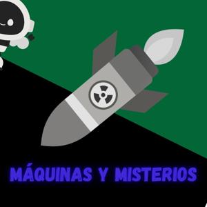 Máquinas y misterios.