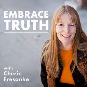Embrace Truth