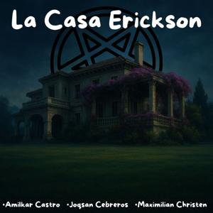 La Casa Erickson