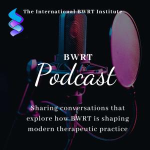 The BWRT practice podcast