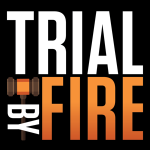 Trial by Fire