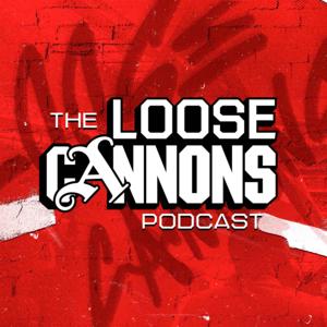 The Loose Cannons Podcast by TurkishLDN