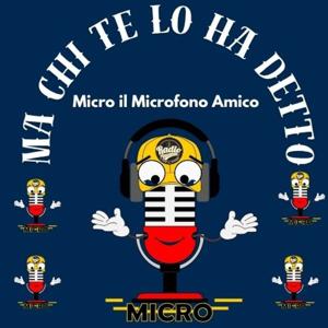 Ma chi te lo ha Detto!