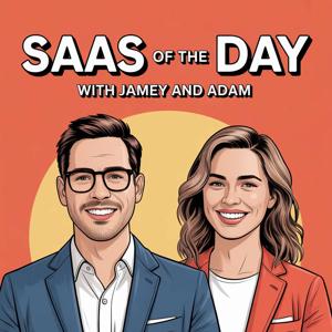 SaaS of the Day with Jamey and Adam