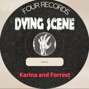 Dying Scene Radio Presents: Four Records with Karina and Forrest