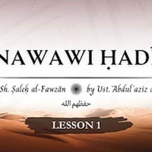 40 Nawawi Hadith Exp. of Sheikh Saleh Al Fawzan | Ustadh Abdulaziz al-Haqqan