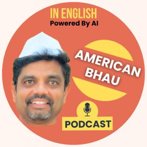The American Bhau Show (English)