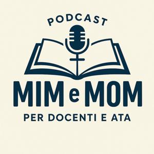 MIM E MOM - Dentro la Scuola