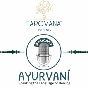 AYURVANI from TAPOVANA