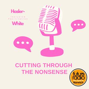 Cutting Through The Nonsense