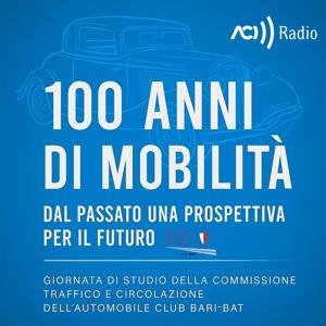 100 Anni di Mobilità | Automobile Club Bari-BAT