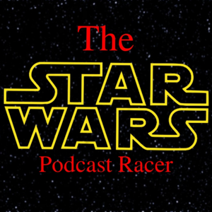 The Star Wars Podcast Racer