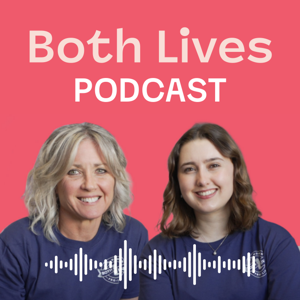 Both Lives Podcast