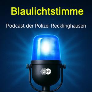 Blaulichtstimme - der Podcast der Polizei Recklinghausen