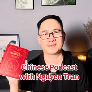 Chinese Podcast with Nguyen Tran