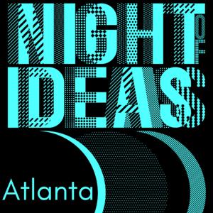 Night of Ideas Atlanta by WABE