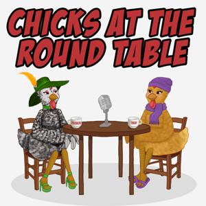 Chicks at the Round Table