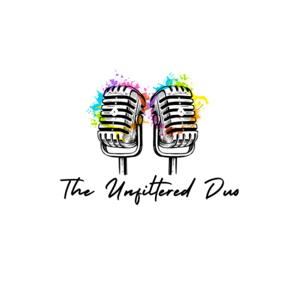 The Unfiltered Duo