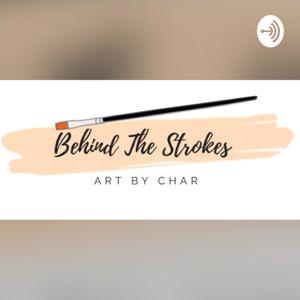 Behind The Strokes