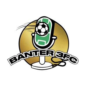 Banter3FC Podcast
